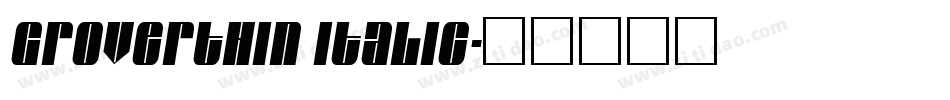 GroverThin Italic字体转换